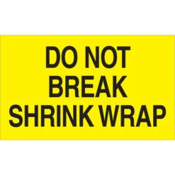 Tape Logic™ Labels, "Do Not Break Shrink Wrap", 3" X 5", Yellow, 500/RL (DL2181)
