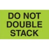 Tape Logic™ Labels, "Do Not Double Stack", 3" X 5", Fluor Green, 500/RL (DL2261)